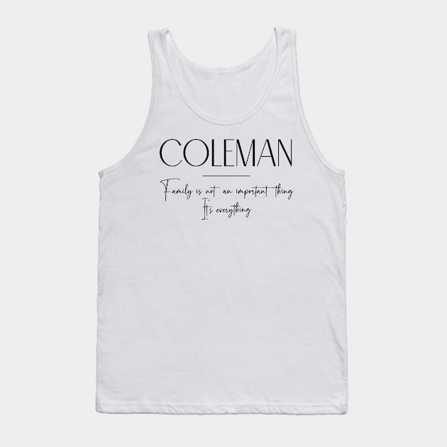 Coleman Family, Coleman Name, Coleman Middle Name Tank Top by Rashmicheal